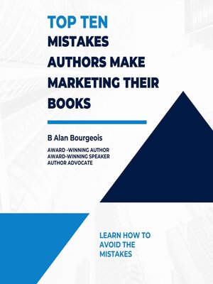 cover image of Top Ten Mistakes Authors Make Marketing Their Books